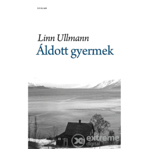 Áldott gyermek by Linn Ullmann