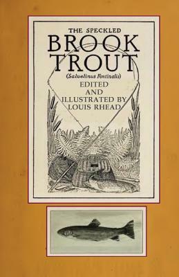 The Speckled Brook Trout by Louis Rhead