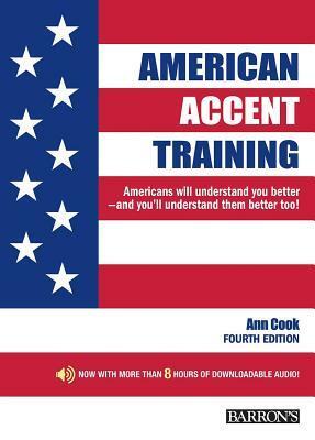 American Accent Training with 5 Audio CDs by Ann Cook