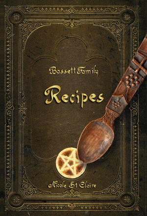 The Bassett Family Cookbook by Nicole St Claire