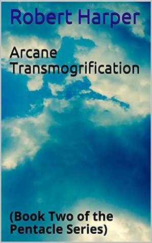 Arcane Transmogrification by Robert Harper