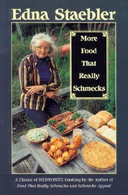 More Food That Really Schmecks by Carol Noel, Edna Staebler
