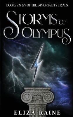 Storms of Olympus: Books Seven, Eight & Nine by Eliza Raine