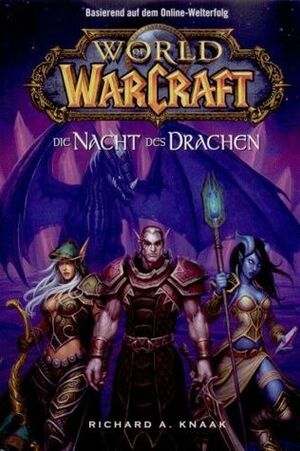 Die Nacht des Drachen by Richard A. Knaak