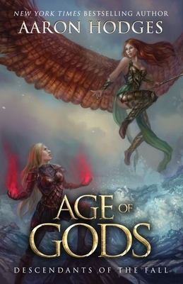 Age of Gods by Aaron Hodges
