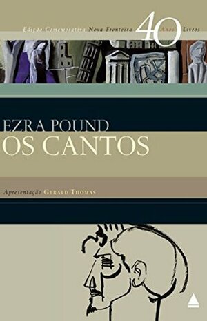 Os cantos by José Lino Grünewald, Ezra Pound