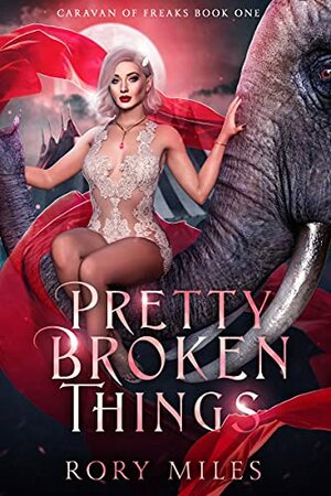 Pretty Broken Things by Rory Miles