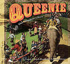 Queenie: One Elephant's Story by Corinne Fenton, Peter Gouldthorpe