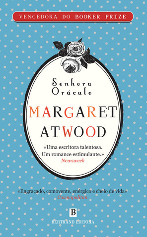 Senhora Oráculo by Maria Antónia Vasconcelos, Margaret Atwood