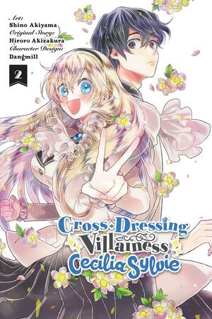 Cross-Dressing Villainess Cecilia Sylvie, Vol. 2 by 秋桜ヒロロ, Hiroro Akizakura