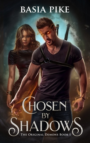 Chosen by Shadows by Basia Pike