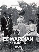 Edwardian Summer: 1900s by Tony Allan