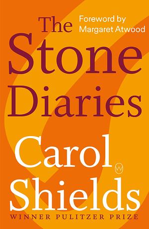 The Stone Diaries by Carol Shields