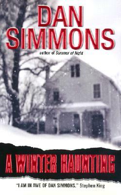 A Winter Haunting by Dan Simmons