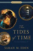 The Tides of Time: A Storm Tide Romance by Sarah M Eden