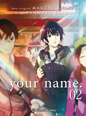 Your name., Vol. 2 by Makoto Shinkai, Ranmaru Kotone
