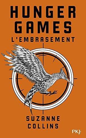 Hunger Games - tome 2 L'embrasement -Edition collector- by Suzanne Collins, Suzanne Collins