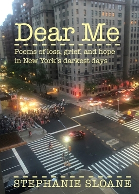 Dear Me by Stephanie Sloane