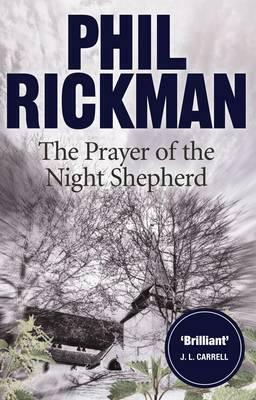 The Prayer of the Night Shepherd by Phil Rickman, Philip Rickman