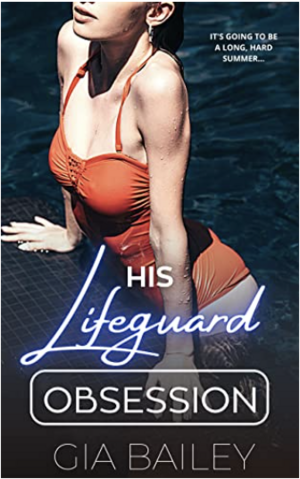 His Lifeguard Obsession by Gia Bailey