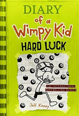 Diary of a Wimpy Kid 08. Hard Luck by Jeff Kinney