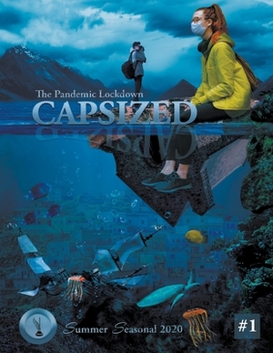 Capsized: The Pandemic Lockdown by Our Earthians Community Group