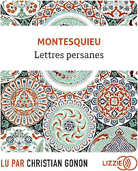 Lettres Persanes by Pierre Malandain, Montesquieu