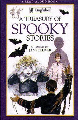 A Treasury of Spooky Stories by Jane Olliver