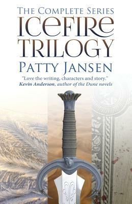 Icefire Trilogy: The Complete Series by Patty Jansen