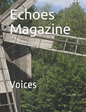 Echoes Magazine: Voices by Jane Landey