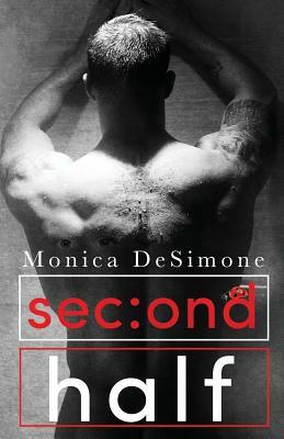Second Half by Monica Desimone