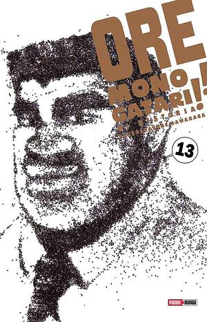 Ore Monogatari!!, Vol. 13 by Kazune Kawahara, Kazune Kawahara