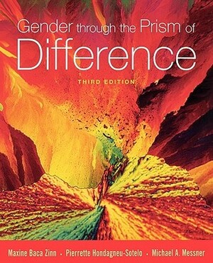 Gender Through the Prism of Difference by Maxine Baca Zinn