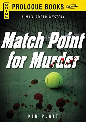 Match Point for Murder by Kin Platt