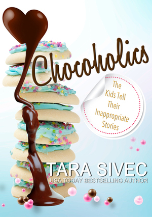 Chocoholics Bundle by Tara Sivec