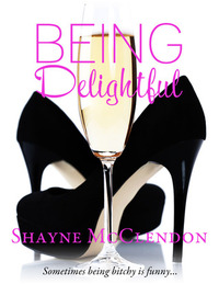Being Delightful by Shayne McClendon