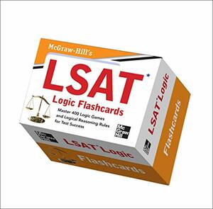 McGraw-Hill's LSAT Logic Flashcards: Master 400 Rules for Success on LSAT Logic Games and Logical Reasoning Questions by Wendy Hanks