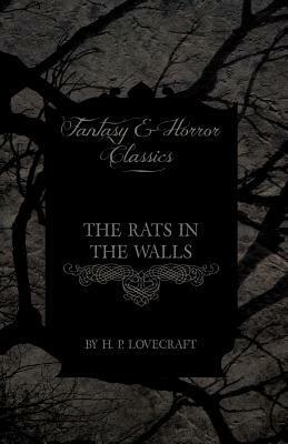 The Rats in the Walls by H.P. Lovecraft
