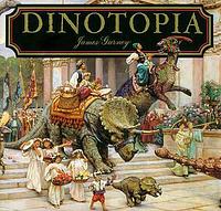 Dinotopia: A Land Apart from Time by James Gurney