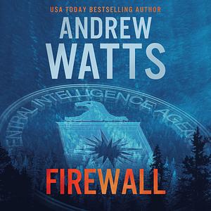 Firewall by Andrew Watts