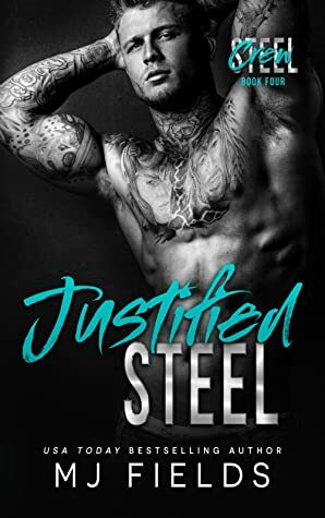 Justified Steel by MJ Fields