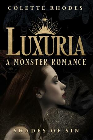 Luxuria by Colette Rhodes