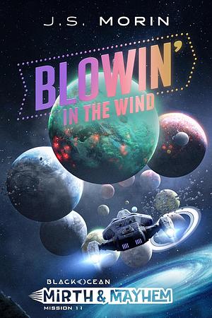 Blowin' in the Wind by J.S. Morin