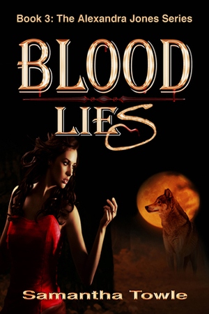 Blood Lies by Samantha Towle