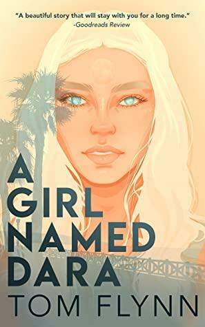 A Girl Named Dara by Tom Flynn