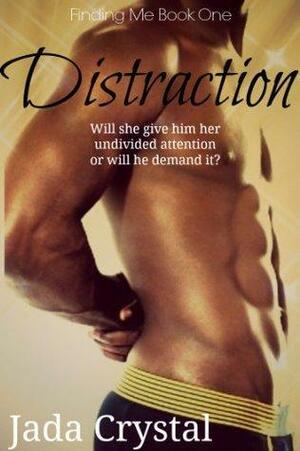 Distraction by Jada Crystal