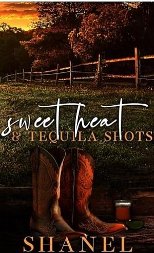 Sweet Heat & Tequila Shots by Shanel