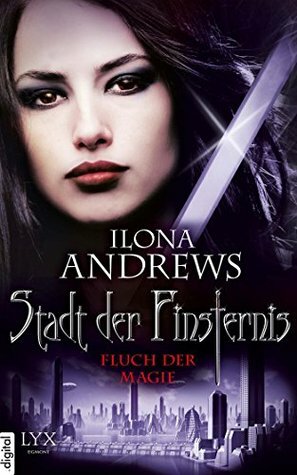 Fluch der Magie by Bernhard Kempen, Ilona Andrews