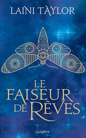 Le Faiseur de rêves by Laini Taylor