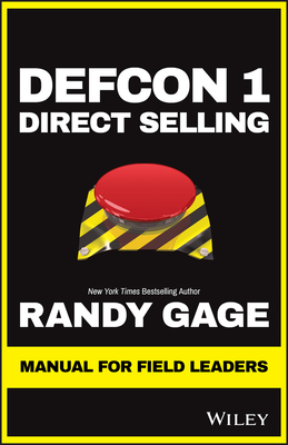 Defcon 1 Direct Selling: Manual for Field Leaders by Randy Gage